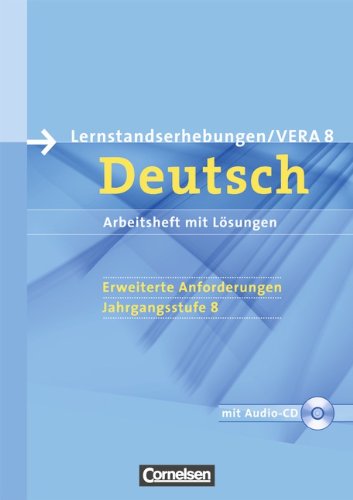 - 8. Schuljahr: Erweiterte Anforderungen - Arbeitsheft mit Lösungen und Hör-CD