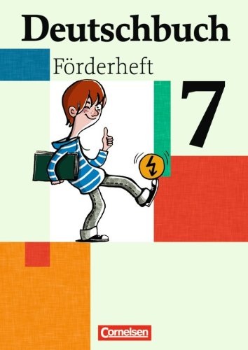 - Deutschbuch - Fördermaterial - zu allen Ausgaben: 7. Schuljahr - Förderheft: Sprach- und Lesebuch