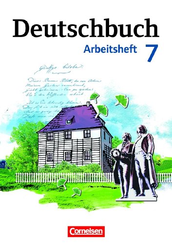  - Deutschbuch - Gymnasium Östliche Bundesländer und Berlin: 7. Schuljahr - Arbeitsheft mit Lösungen