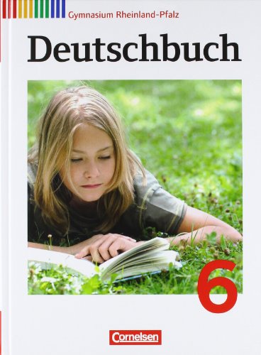 - Deutschbuch - Gymnasium Rheinland-Pfalz: 6. Schuljahr - Schülerbuch