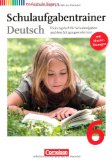  - Go Ahead - Ausgabe für die sechsstufige Realschule in Bayern: 6. Jahrgangsstufe - Schulaufgabentrainer - Neubearbeitung: Mit CD und Lösungsheft