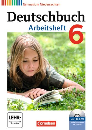 - Deutschbuch Gymnasium - Niedersachsen: 6. Schuljahr - Arbeitsheft mit Lösungen und Übungs-CD-ROM