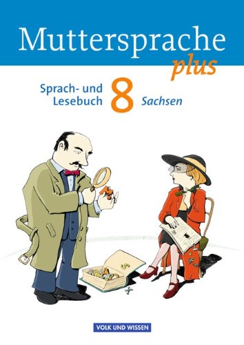  - Muttersprache plus - Sachsen: 8. Schuljahr - Schülerbuch