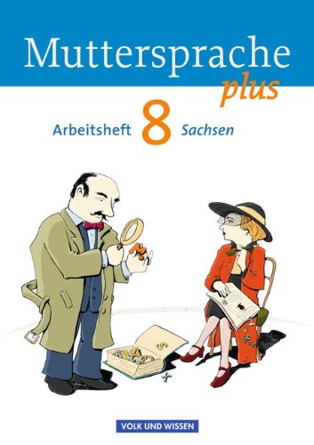 - Muttersprache plus - Sachsen: 8. Schuljahr - Arbeitsheft