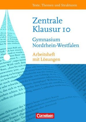 - Zentrale Klausur im 10. Schuljahr: Arbeitsheft. Mit eingelegtem Lösungsheft