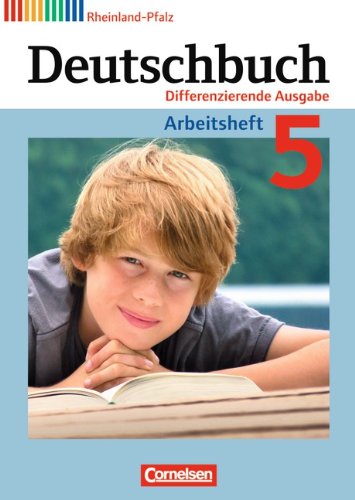 - Deutschbuch - Differenzierende Ausgabe Rheinland-Pfalz: 5. Schuljahr - Arbeitsheft mit Lösungen