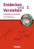  - Entdecken und Verstehen - Rheinland-Pfalz: Band 1/2 - Von der Frühgeschichte bis zur Französischen Revolution: Schülerbuch: Von der Urgeschichte bis zum Beginn des 19. Jahrhunderts