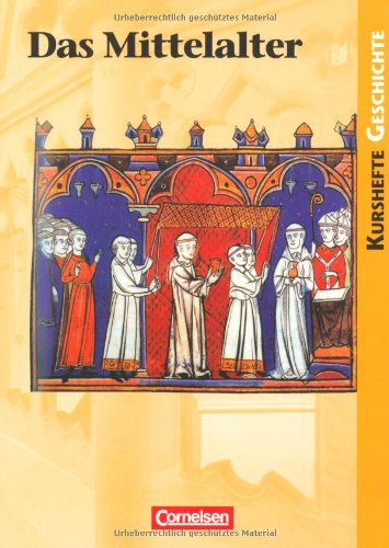 - Das Mittelalter: Schülerbuch