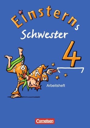  - Einsterns Schwester - Sprache und Lesen: 4. Schuljahr - Arbeitsheft