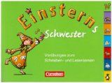 - Einsterns Schwester - Erstlesen: 1. Schuljahr - 6 Themenhefte mit Lauttabelle im Schuber: Lese- und Schreiblehrgang für offenes Arbeiten. Buchstabenhefte 1-6