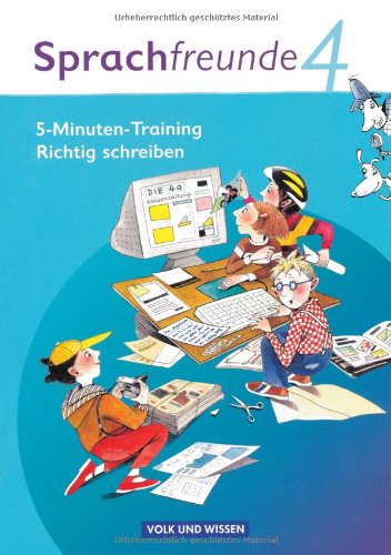  - Sprachfreunde - Ausgabe Nord/Süd - Neubearbeitung 2010: 4. Schuljahr - 5-Minuten-Training 
