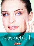  - Kosmetik - Berufsschule / Berufsfachschule: Band 2 - Fachkunde