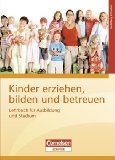 Böcher (Hrsg.) - Erziehen, bilden und begleiten: Das Lehrbuch für Erzieherinnen und Erzieher Lehr-/Fachbuch