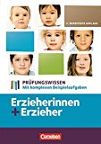  - Erzieherinnen + Erzieher: Zu allen Bänden - Ausbildungsbegleitheft: Arbeitsheft