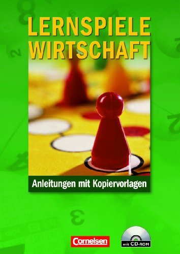 - Materialien zur ökonomischen Bildung: Lernspiele Wirtschaft: Kopiervorlagen mit CD-ROM