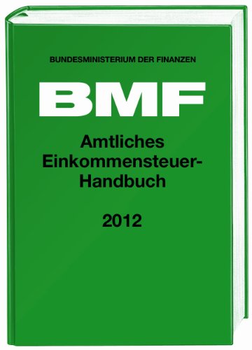  - Amtliches Einkommensteuer-Handbuch 2012