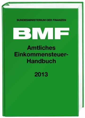  - Amtliches Einkommensteuer-Handbuch 2013