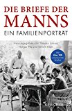  - Die Manns: Geschichte einer Familie