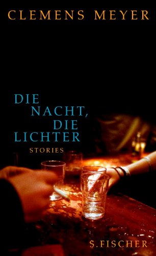  - Die Nacht, die Lichter: Stories