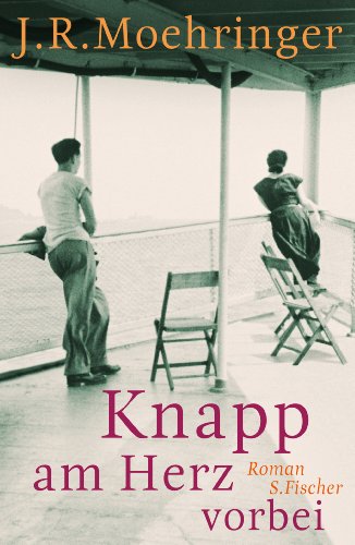  - Knapp am Herz vorbei. Roman