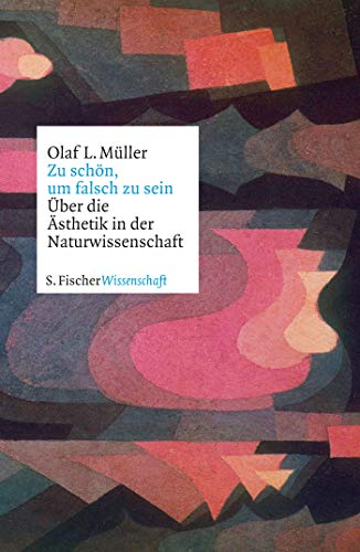 Müller, Olaf L. - Zu schön, um falsch zu sein