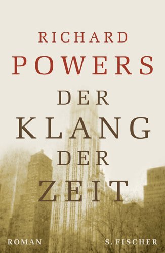 Powers, Richard - Der Klang der Zeit