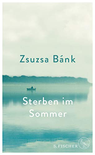 Bank, Zsuzsa - Sterben im Sommer