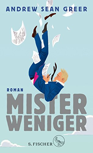  - Mister Weniger: Roman