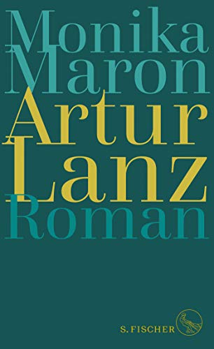 Maron, Monika - Artur Lanz: Roman