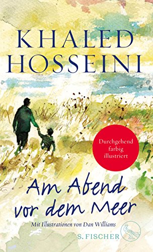 Hosseini, Khaled - Am Abend vor dem Meer