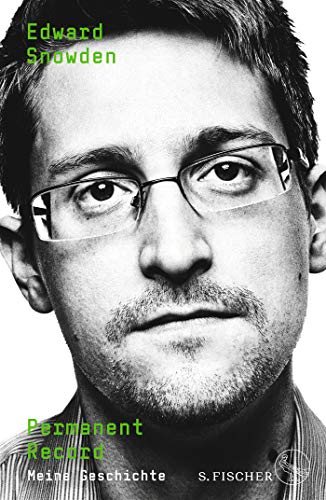 Snowden, Edward - Permanent Record: Meine Geschichte