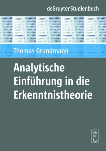  - Analytische Einführung in die Erkenntnistheorie (Gruyter - de Gruyter Studienbücher) (de Gruyter Studienbuch)