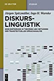  - Einführung in die linguistische Diskursanalyse (Germanistik kompakt)