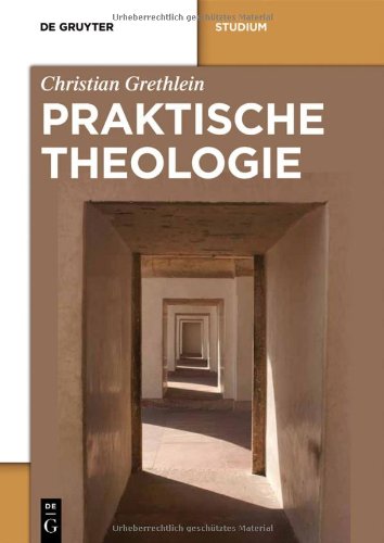  - Praktische Theologie (de Gruyter Studium)