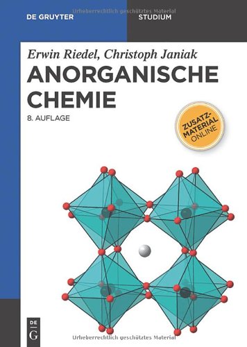 Riedel, Erwin / Janiak, Christoph - Anorganische Chemie (de Gruyter Studium)