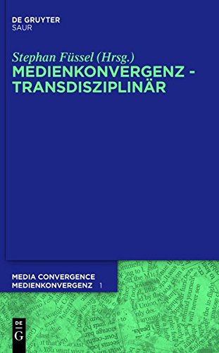 Füssel, Stephan (HG) - Medienkonvergenz - Transdisziplinär 