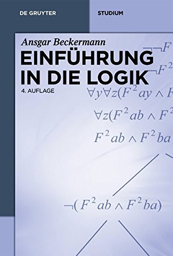  - Einführung in die Logik (De Gruyter Studium)