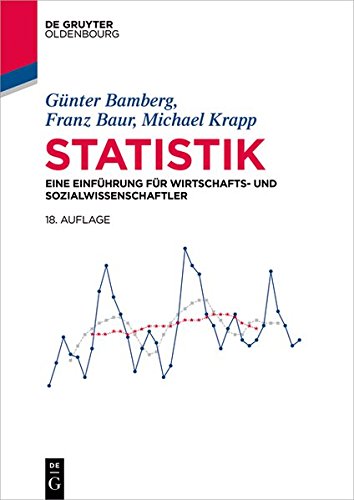 - Statistik: Eine Einführung für Wirtschafts- und Sozialwissenschaftler (De Gruyter Studium)