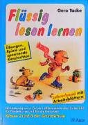  - Flüssig lesen lernen. Lehrerband mit Arbeitsblättern  2./3. Jahrgangsstufe: Ein Leseprogramm für den differenzierenden Unterricht, für Förderkurse und für die Freiarbeit