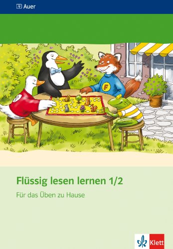  - Flüssig lesen lernen. Arbeitsheft für das Üben zu Hause 1./2. Schuljahr. Neubearbeitung