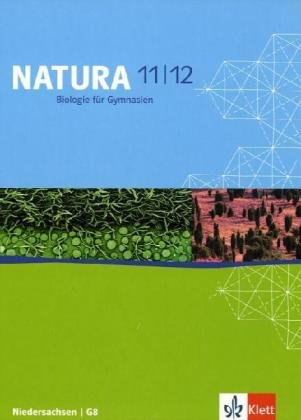  - Natura - Biologie für Gymnasien in Niedersachsen. Neue Ausgabe G8. Schülerbuch 11./12. Schuljahr: BD 4