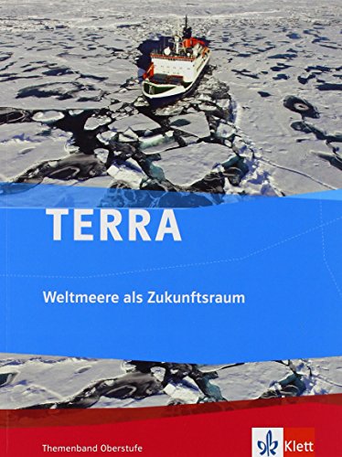 - TERRA Weltmeere als Zukunftsraum