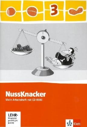  - Der Nussknacker. Ausgabe für Sachsen, Rheinland-Pfalz und das Saarland / Mein Arbeitsheft mit CD-ROM 3. Schuljahr. Ausgabe für Sachsen
