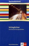  - Kurzgeschichten: Texte lesen - verstehen - erfahren
