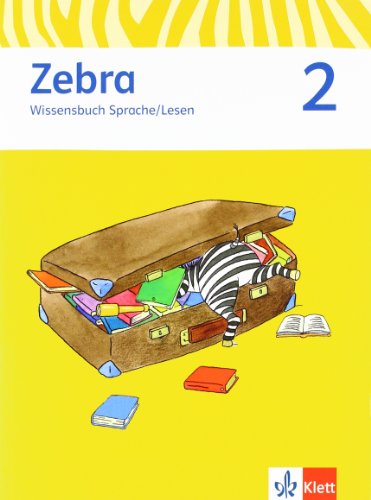 - Zebra 2. Wissensbuch Sprache/Lesen 2. Schuljahr. Neubearbeitung
