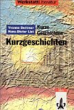  - Kurzgeschichten: Texte lesen - verstehen - erfahren