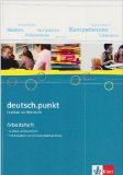  - deutsch.punkt. Sprach-, Lese- und Selbstlernbuch: deutsch.punkt. Band 6. Sprach-, Lese- und Selbstlernbuch. Zugänge zur Oberstufe. Allgemeine Ausgabe für Gymnasien: BD 6