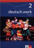  - deutsch.werk. Arbeitsbuch für Gymnasien: deutsch.werk 2. Arbeitsheft. Gymnasium. 6. Schuljahr: BD 2