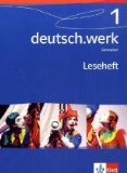  - deutsch.werk. Arbeitsbuch für Gymnasien: deutsch.werk 1. Schülerbuch Gymnasium. 5. Schuljahr: BD 1