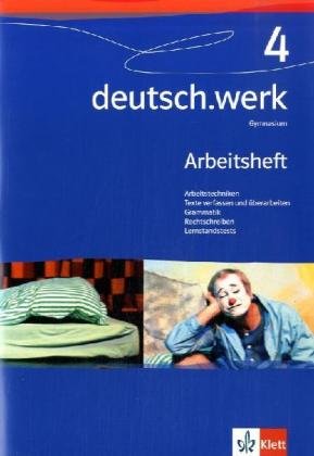 - deutsch.werk. Arbeitsbuch für Gymnasien: deutsch.werk 4. Arbeitsheft. Gymnasium. 8. Schuljahr: BD 4